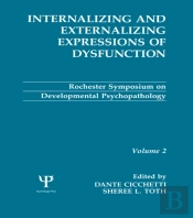 Internalizing And Externalizing Expressions Of Dysfunction