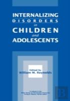 Internalizing Disorders In Children And Adolescents