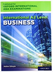 International A2 Level Business For Oxford International Aqa Examinations