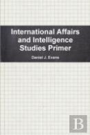 International Affairs And Intelligence Studies Primer