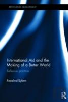 International Aid And The Making Of A Better World