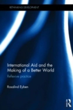 Bertrand.pt - International Aid And The Making Of A Better World