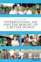 International Aid And The Making Of A Better World