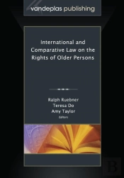 International And Comparative Law On The Rights Of Older Persons