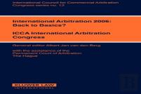International Arbitration 2006: Back To Basics?