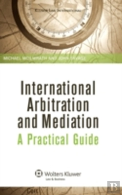 Bertrand.pt - International Arbitration And Mediation: A Practical Guide