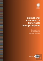 International Arbitration Of Renewable Energy Disputes