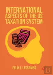 International Aspects Of The Us Taxation System