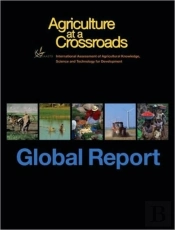 International Assessment Of Agricultural Science And Technology For Development