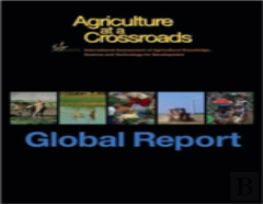 International Assessment Of Agricultural Science And Technology For Development