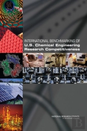 International Benchmarking Of U.S. Chemical Engineering Research Competitiveness