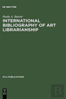 International Bibliography Of Art Librarianship