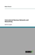 International Business Networks And Networking