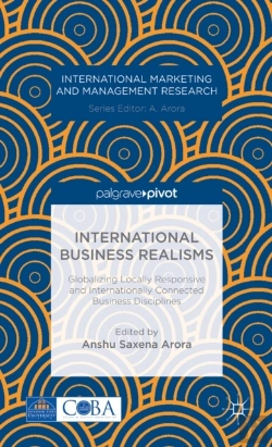 Bertrand.pt - International Business Realisms: Globalizing Locally Responsive And Internationally Connected Business Disciplines
