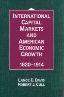 Bertrand.pt - International Capital Markets And American Economic Growth, 1820â€“1914
