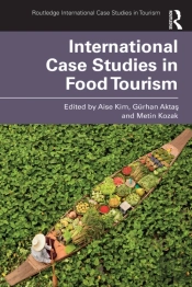 International Case Studies In Food Tourism