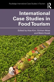 International Case Studies In Food Tourism