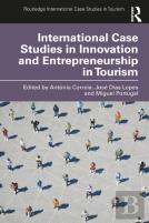 International Case Studies In Innovation And Entrepreneurship In Tourism