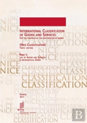 International Classification Of Goods And Services For The Purposes Of The Registration Of Marks, (Nice Classification), Part I