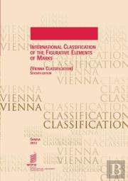 International Classification Of The Figurative Elements Of Marks (Vienna Classification) 7th Edition