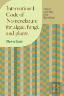International Code Of Nomenclature For Algae, Fungi, And Plants (Madrid Code)