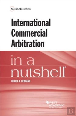 Bertrand.pt - International Commercial Arbitration In A Nutshell
