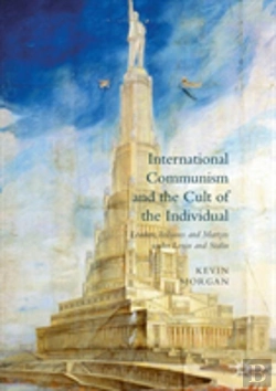 Bertrand.pt - International Communism And The Cult Of The Individual