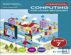 International Computing For Lower Secondary Student'S Book Stage 7