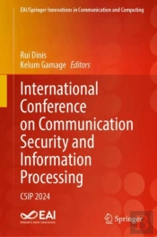 International Conference On Communication Security And Information Processing