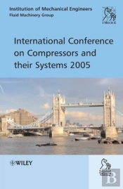 International Conference On Compressors And Their Systems 2005