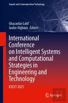 International Conference On Intelligent Systems And Computational Strategies In Engineering And Technology