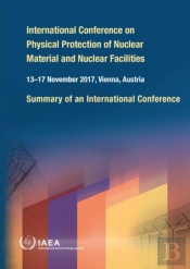 International Conference On Physical Protection Of Nuclear Material And Nuclear Facilities