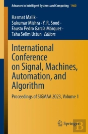 International Conference On Signal, Machines, Automation, And Algorithm