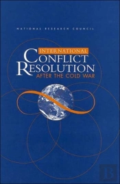 International Conflict Resolution After The Cold War