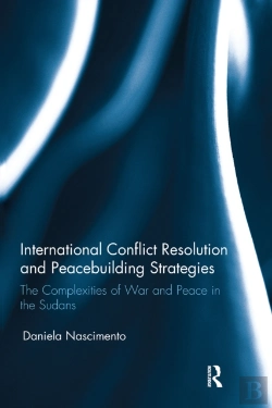 Bertrand.pt - International Conflict Resolution And Peacebuilding Strategies