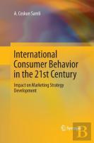 International Consumer Behavior In The 21st Century