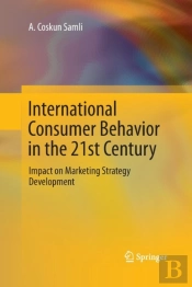 International Consumer Behavior In The 21st Century