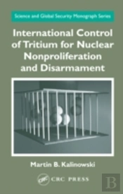 International Control Of Tritium For Nuclear Nonproliferation And Disarmament
