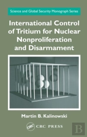 International Control Of Tritium For Nuclear Nonproliferation And Disarmament