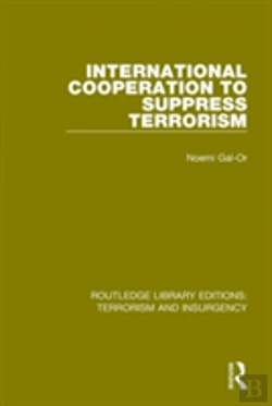 Bertrand.pt - International Cooperation To Suppress Terrorism (Rle: Terrorism & Insurgency)