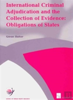 Bertrand.pt - International Criminal Adjudication And The Collection Of Evidence
