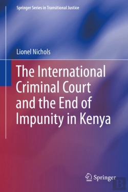 Bertrand.pt - International Criminal Court And The End Of Impunity In Kenya