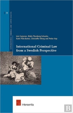 Bertrand.pt - International Criminal Law From A Swedish Perspective