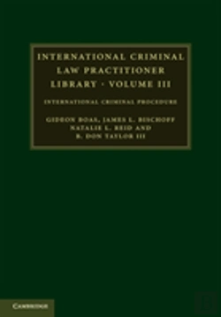 Bertrand.pt - International Criminal Law Practitioner Library: Volume 3