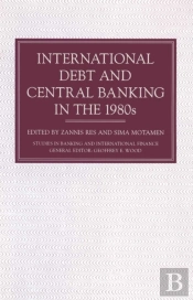 International Debt And Central Banking In The 1980s