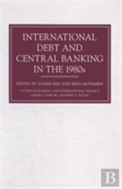 International Debt And Central Banking In The 1980s