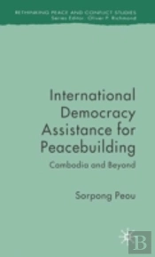 International Democracy Assistance For Peacebuilding