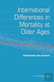 International Differences In Mortality At Older Ages