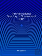 International Directory Of Government 2007