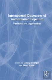 International Discourses Of Authoritarian Populism